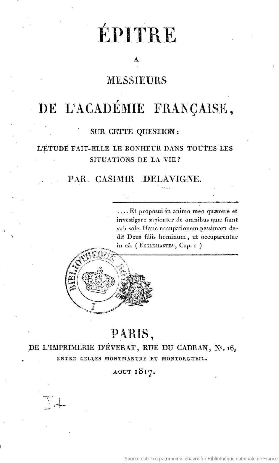 Épître à Messieurs de l'Académie française, sur cette question : L'étude fait-elle le bonheur dans toutes les situations de la vie ? par Casimir Delavigne - vue 4 - page NP