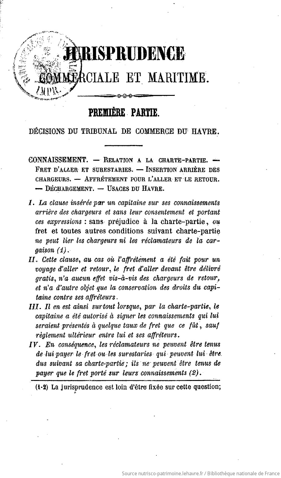 Recueil de jurisprudence commerciale et maritime du Havre : ouvrage contenant : 1° les décisions du Tribunal de commerce du Havre et 2° les décisions importantes de la Cour de cassation des cours impériales et des autres tribunaux de France en matière commerciale et maritime ; avec table chronologique... / par J. Guerrand,... - vue 12 - page 5