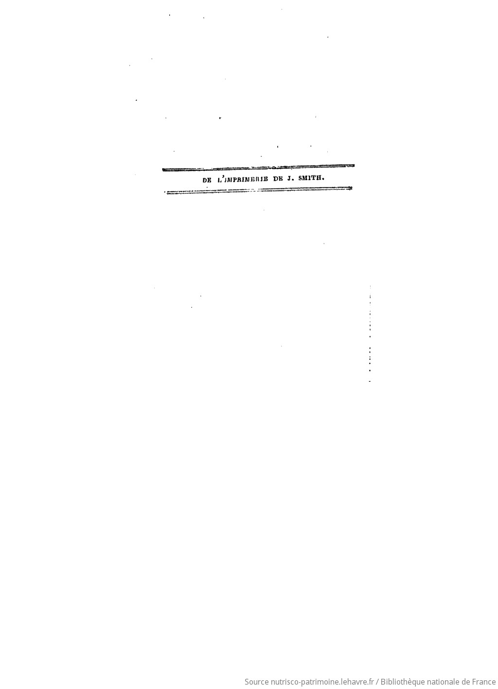 Nouvelles annales des voyages, de la géographie et de l'histoire : ou Recueil des relations originales inédites, communiquées par des voyageurs français et étrangers ; des voyages nouveaux, traduits de toutes les langues européennes ; et des mémoires historiques sur l'origine, la langue, les moeurs et les arts des peuples, ainsi que sur les productions et le commerce des pays peu ou mal connus : accompagnées d'un bulletin où l'on annonce toutes les découvertes, recherches et entreprises qui tendent à accélérer les progrès des sciences historiques, spécialement de la géographie / publiées par MM. J. B. Eyriès et Malte-Brun - vue 6 - page 2